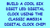 build a digital clock using the MM5314N